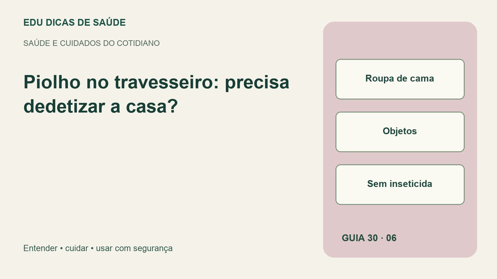 Diagrama editorial: Roupa de cama, Objetos, Sem inseticida.