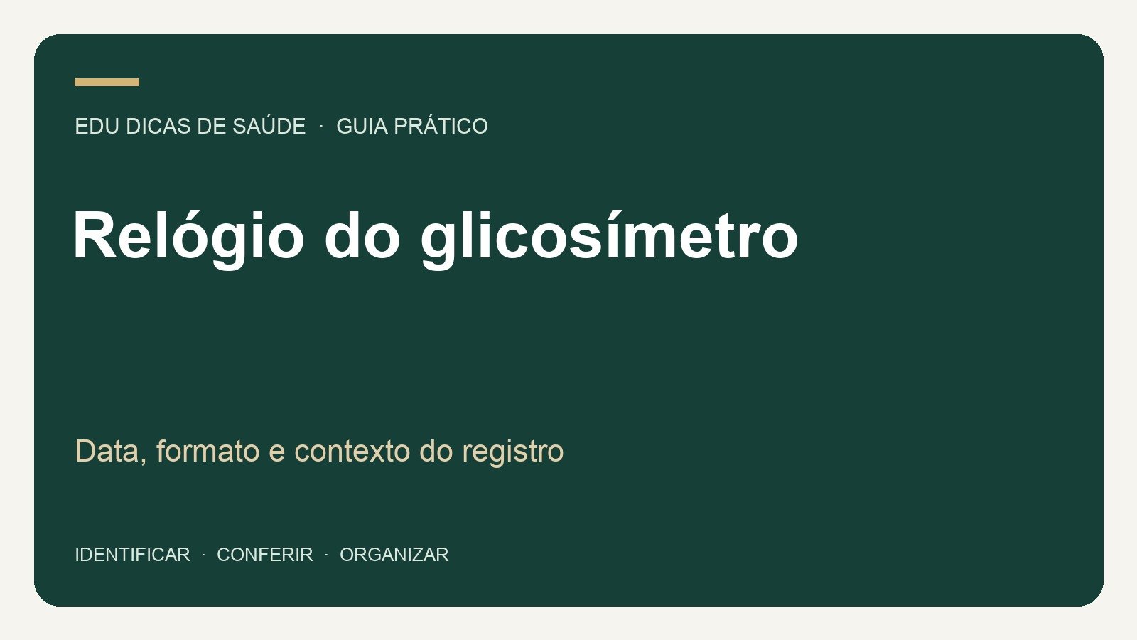 Relógio do glicosímetro: Data, formato e contexto do registro. Arte editorial EDU Dicas de Saúde.