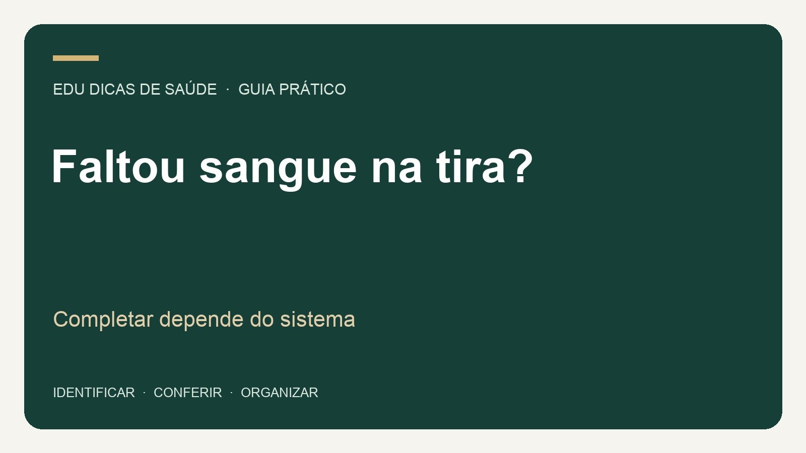 Faltou sangue na tira?: Completar depende do sistema. Arte editorial EDU Dicas de Saúde.