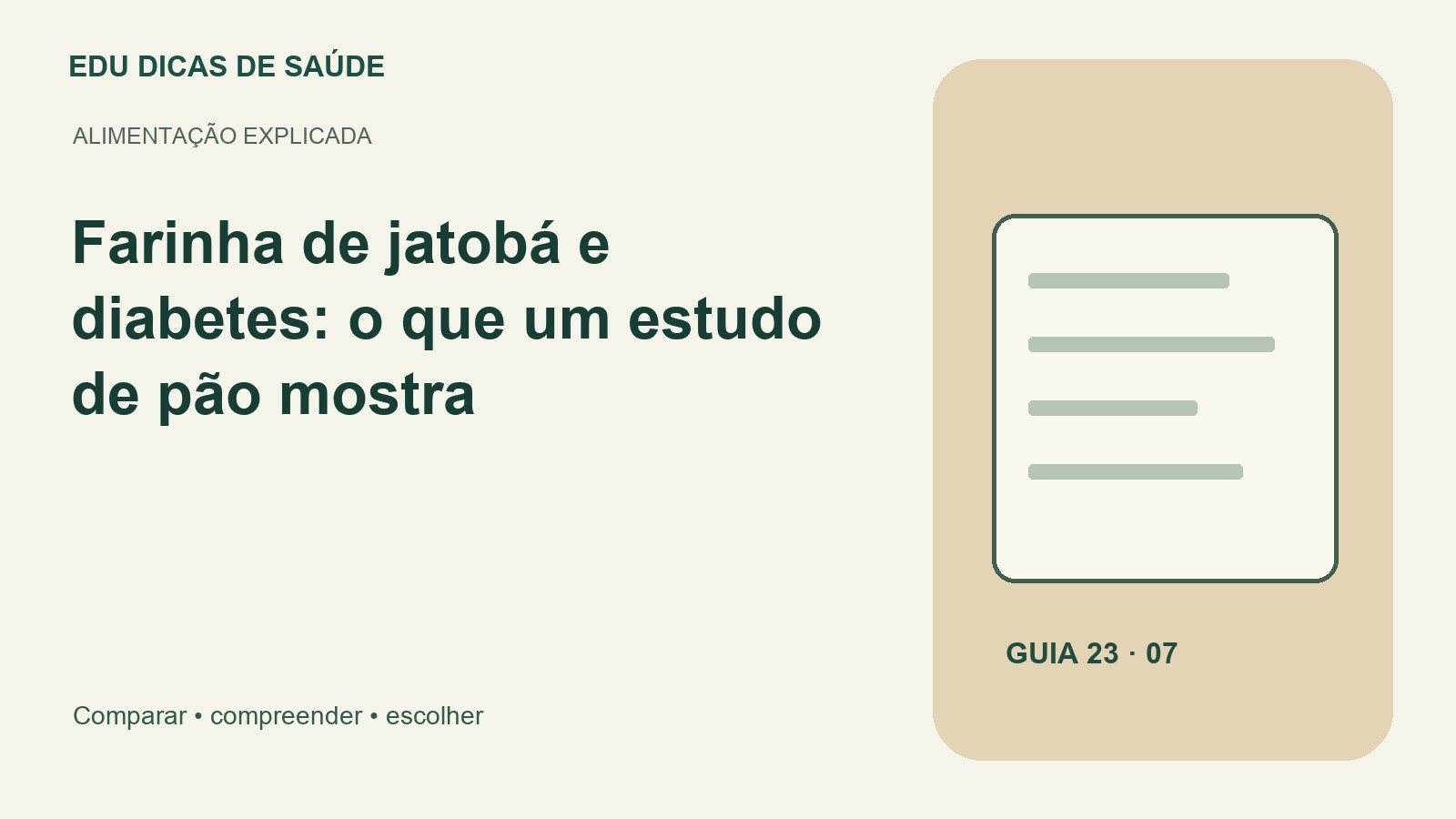 Arte editorial: Farinha de jatobá e diabetes: o que um estudo de pão mostra.