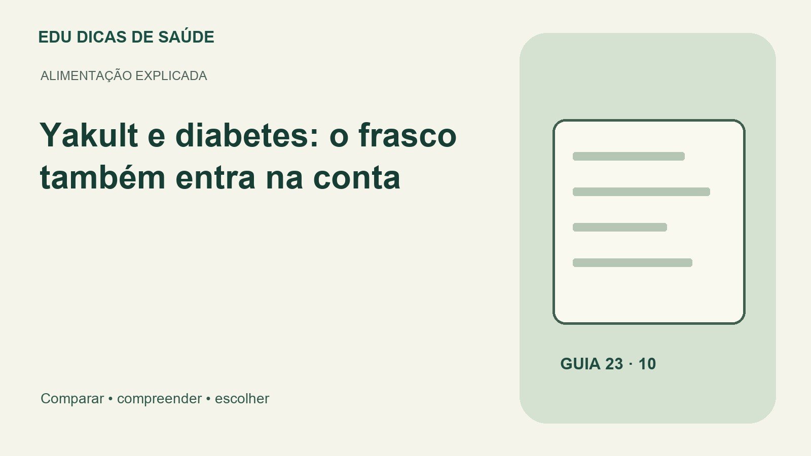 Arte editorial: Yakult e diabetes: o frasco também entra na conta.