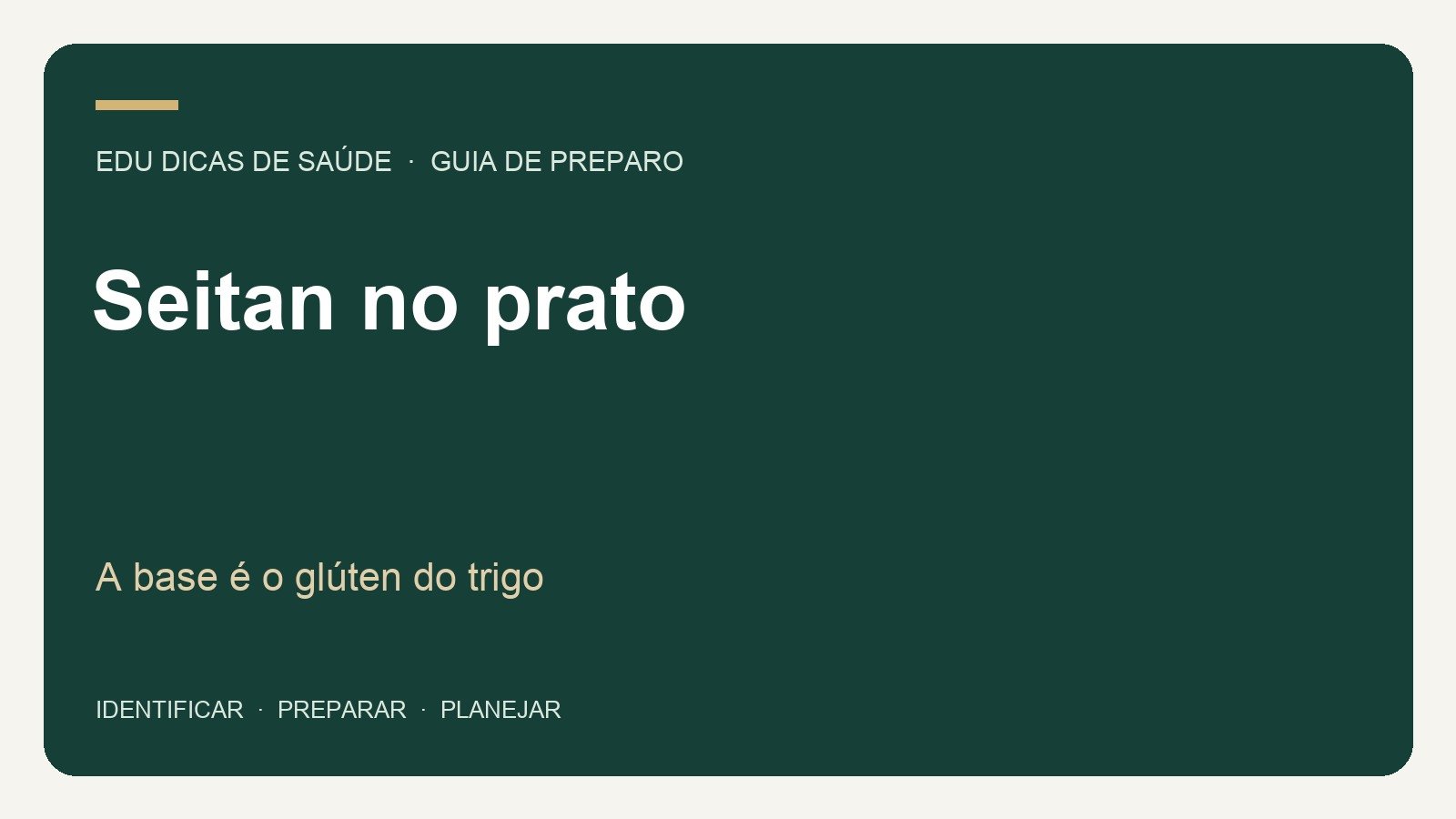 Seitan no prato: A base é o glúten do trigo. Arte editorial EDU Dicas de Saúde.